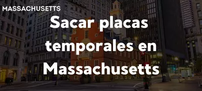 sacar placas temporales Massachusetts