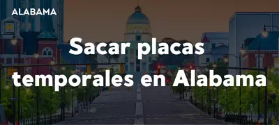 Sacar placas temporales en Alabama