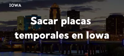 Sacar placas temporales en Iowa