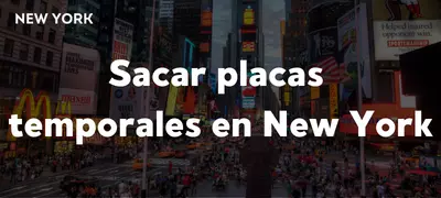 Sacar placas temporales en New York