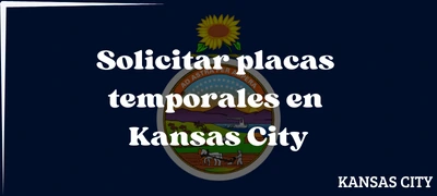 Sacar placas temporales en Kansas